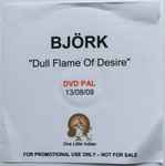 Cover of Dull Flame Of Desire, 2008-08-00, DVDr
