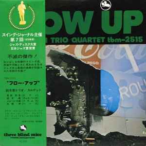 Isao Suzuki Trio / Quartet* - Blow Up