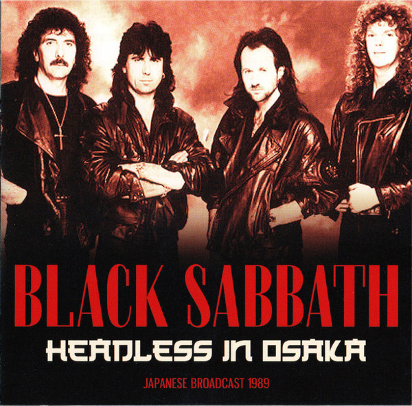 Black Sabbath – Headless In Osaka - Japanese Broadcast 1989 (2023 