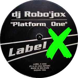 DJ Robo'jox - Platform  One album cover