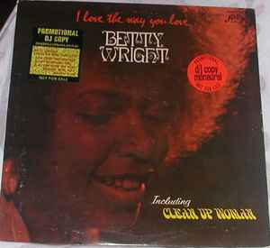 Betty Wright – I Love The Way You Love (1972, Presswell, Vinyl