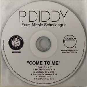 Diddy [feat. Nicole Scherzinger] - Come To Me (Official Music Video) 