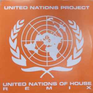United Nations Project - United Nations Of House (Remix) album cover
