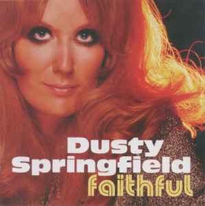 Faithful - Dusty Springfield