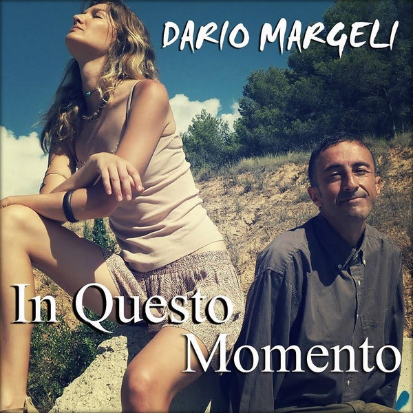 télécharger l'album Dario Margeli - In Questo Momento