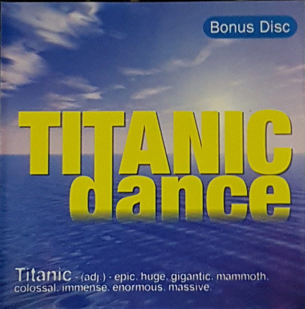 baixar álbum Various - Titanic Dance Bonus Disc