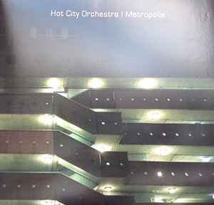 Hot City Orchestra - Metropolis album cover