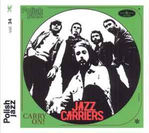 Jazz Carriers - Carry On!