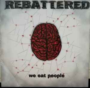 Rebattered - We Eat People album cover