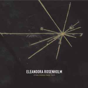 Eleanoora Rosenholm - Hyväile Minua Pimeä Tähti album cover