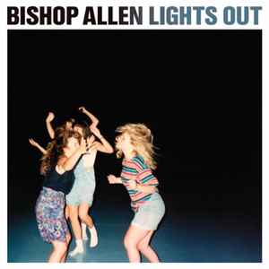 Bishop Allen - Lights Out album cover