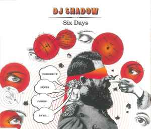 Six Days - DJ Shadow