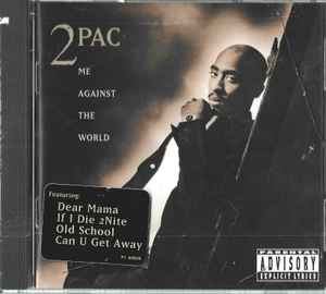 2Pac – Me Against The World (1996, CD) - Discogs