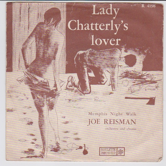 descargar álbum Joe Reisman Orchestra And Chorus - Lady Chatterlys Lover Memphis Night Walk