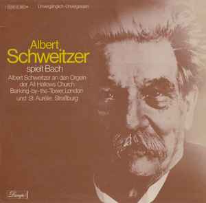 Albert Schweitzer - Albert Schweitzer Spielt Bach album cover