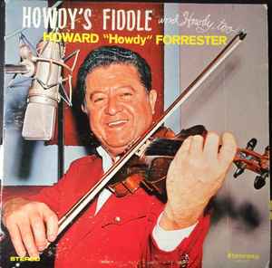 Howdy Forrester - Howdy's Fiddle And Howdy, Too!!! album cover