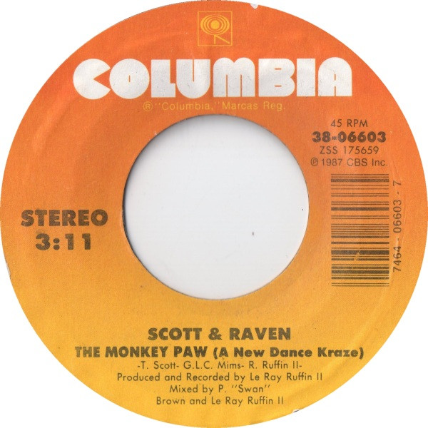 Scott & Raven – The Monkey Paw (A New Dance Kraze) / My Ride (1987 