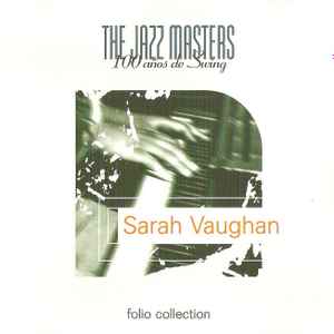 Sarah Vaughan - The Jazz Masters - 100 Años De Swing album cover