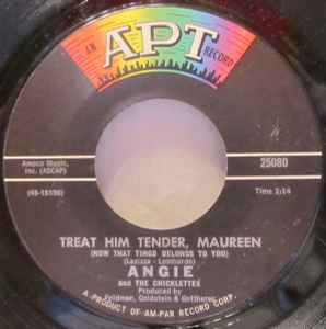 Angie And The Chicklettes - Treat Him Tender, Maureen (Now That Tingo Belongs To You) / Tommy album cover