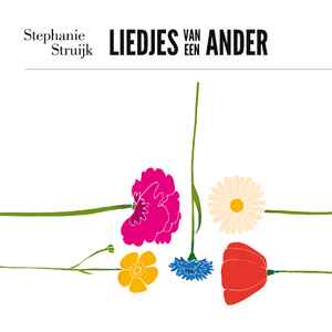Liedjes Van Een Ander - Stephanie Struijk