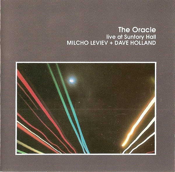 Milcho Leviev + Dave Holland – The Oracle / Live At Suntory Hall 
