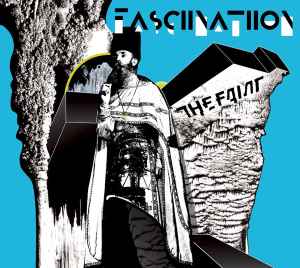 The Faint - Fasciinatiion