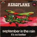 Cover of September In The Rain / It's So Better, 1972-01-00, Vinyl