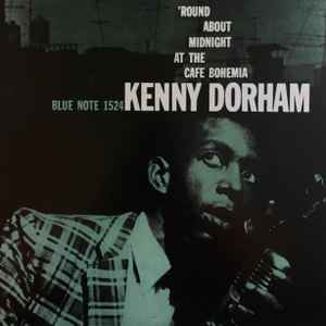Kenny Dorham – 'Round About Midnight At The Cafe Bohemia (1983 