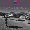 Guy Mantzur - We Are Together / Homecoming
