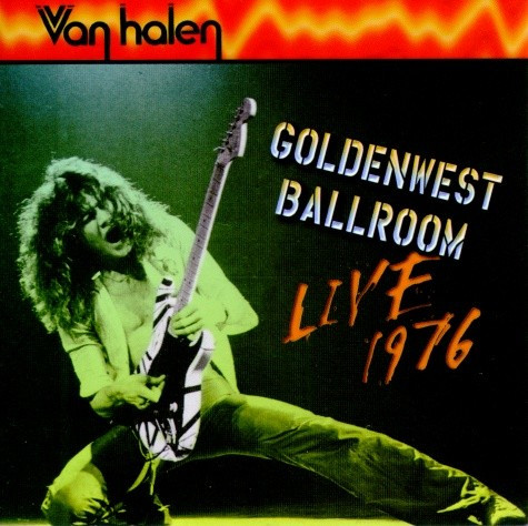 Van Halen – Goldenwest Ballroom (Live 1976) (CD) - Discogs