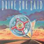 Drive, She Said (1989, Vinyl) - Discogs