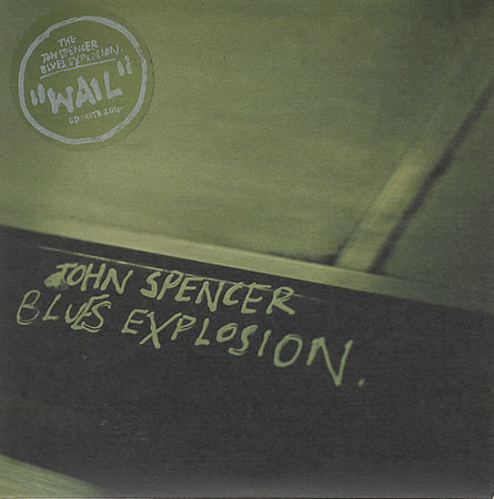 The Jon Spencer Blues Explosion – Wail (1997, Card Sleeve, CD) - Discogs