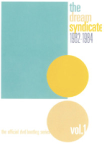 lataa albumi The Dream Syndicate - 1982 1984 The Official DVD Bootleg Series Vol 1