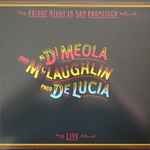 Al Di Meola / John McLaughlin / Paco De Lucia – Friday Night In 