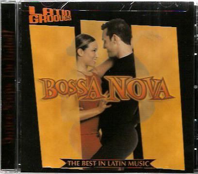 last ned album Various - Latin Grooves Bossa Nova
