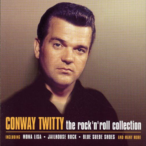 Conway Twitty – The Rock'N'Roll Collection (1998, CD) - Discogs