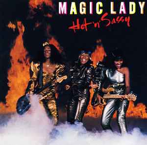 Magic Lady – Hot 'n' Sassy (1982, R, Vinyl) - Discogs
