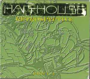 Harthouse Retrospective Part 1 - 4 - Various