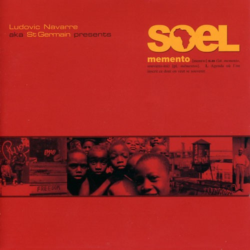 télécharger l'album Ludovic Navarre AKA St Germain Presents Soel - Memento
