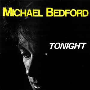 Michael Bedford - Tonight