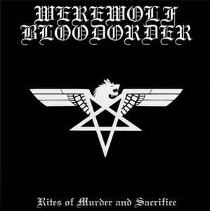 Werewolf Bloodorder - Rites Of Murder And Sacrifice album cover
