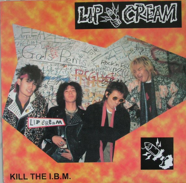 Lip Cream – Kill The I.B.M. (2000, Vinyl) - Discogs