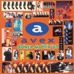 Avex Dance Matrix '95 (1995, CD) - Discogs