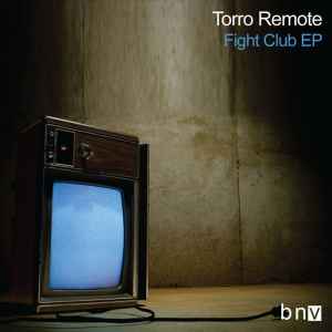 Torro Remote - Fight Club EP album cover
