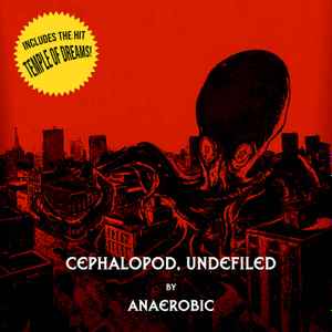 Anaerobic - Cephalopod, Undefiled album cover