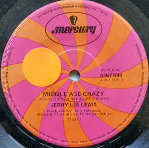 Jerry Lee Lewis – Middle Age Crazy (1977, Vinyl) - Discogs