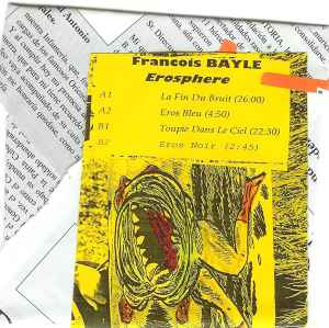 François Bayle – Erosphère (CDr) - Discogs