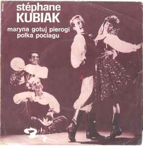 Stéphane Kubiak - Maryna Gotuj Pierogi album cover