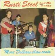Rusti Steel & The Tin Tax - More Dollars Than Cents