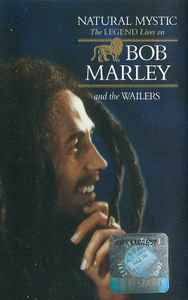 Bob Marley And The Wailers – Natural Mystic (The Legend Lives On